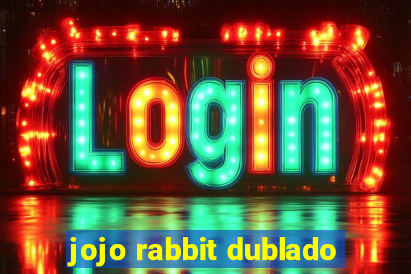 jojo rabbit dublado